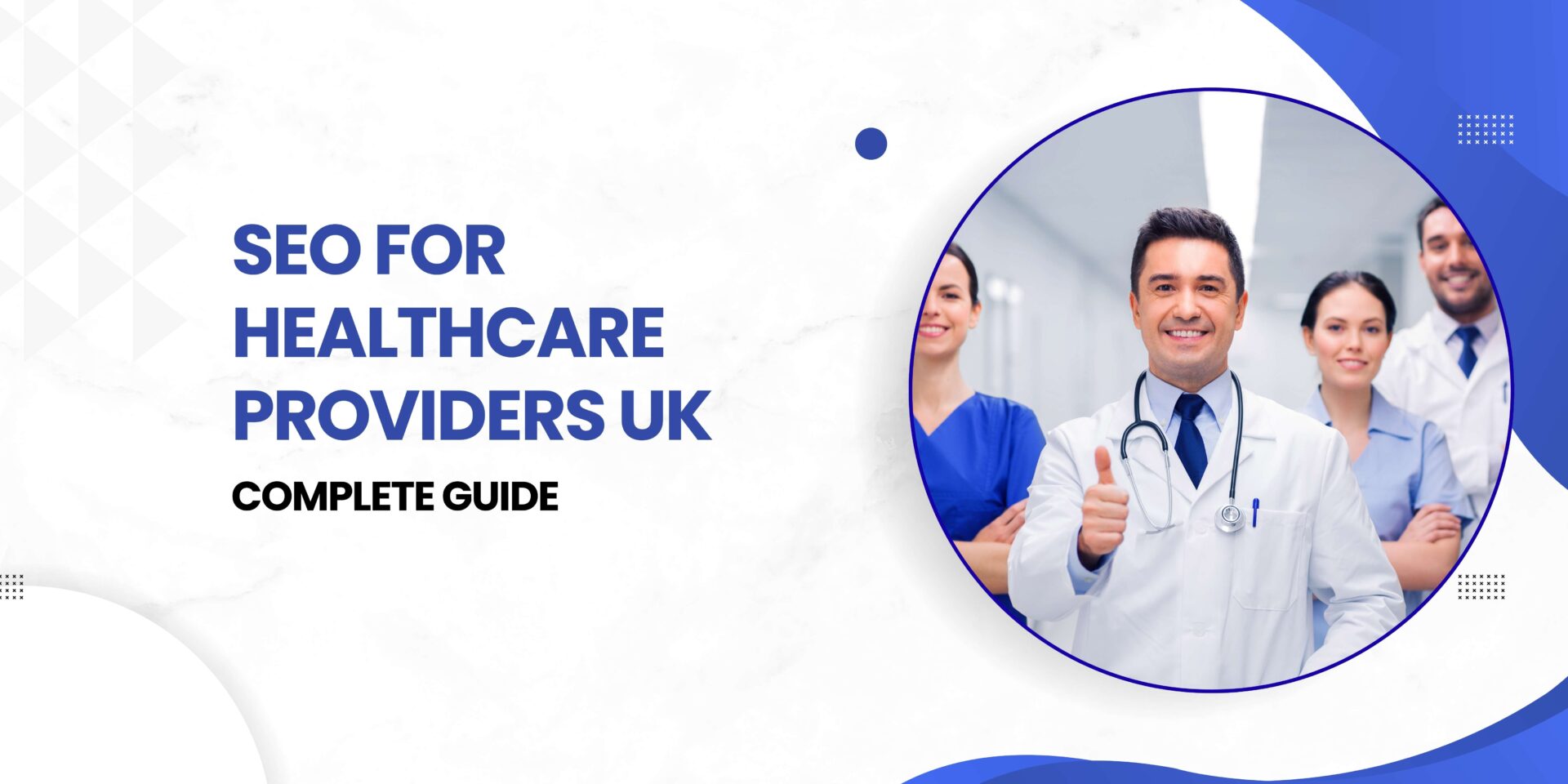 Why UK Healthcare Providers Need SEO More Than Ever